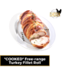 *COOKED* Free-range Turkey Fillet Roll